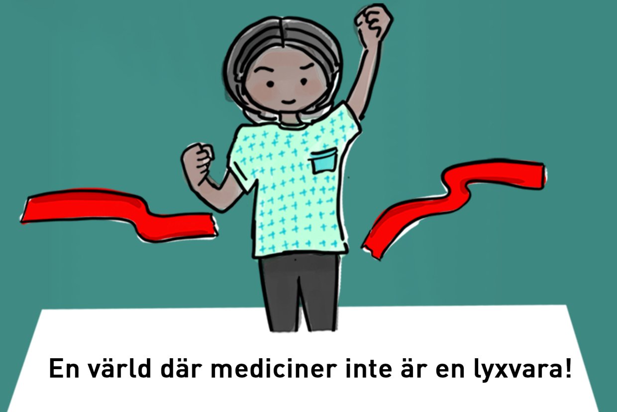 En illustration med texten: En värld där mediciner inte är en lyxvara!