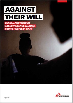 Rapport: Against their will - Sexual and gender based violence against young people in Haiti