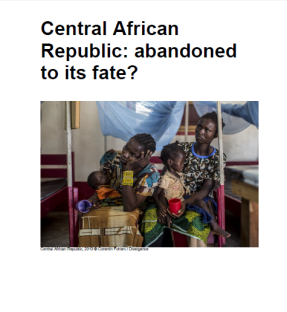 CENTRAL AFRICAN REPUBLIC: Abandoned to its fate?