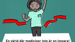 En illustration med texten: En värld där mediciner inte är en lyxvara!