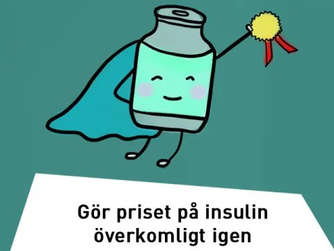 En illustration med texten: Gör priset på insulin överkomligt igen