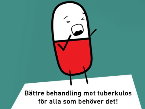 En illustration med texten: Bättre behandling mot tuberkulos för alla som behöver det!